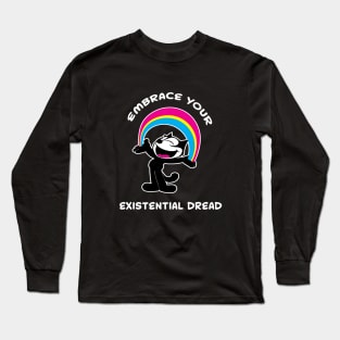 Felix the Cat Embrace Your Existential Dread Happy Felix Cat Quarantine Long Sleeve T-Shirt